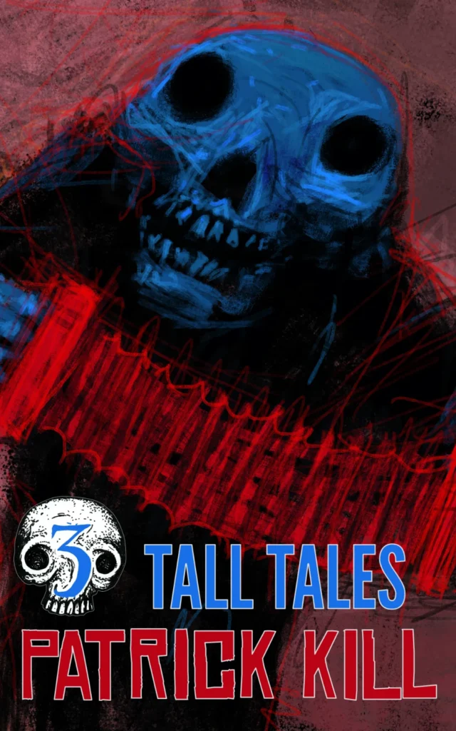 3 Tall Tales